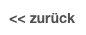 << zurück